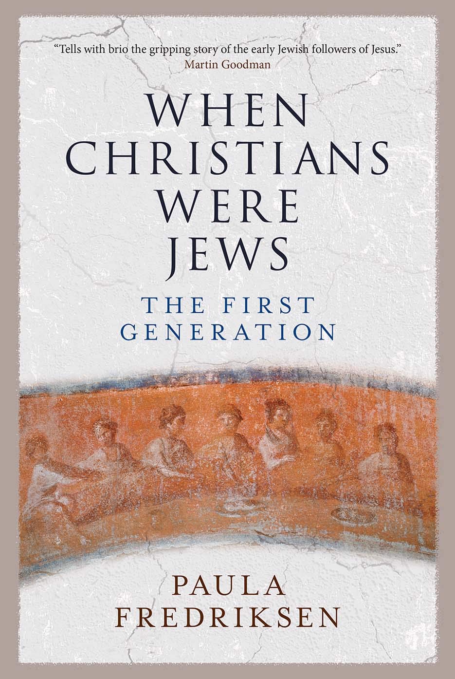 cover of When Christians Were Jews