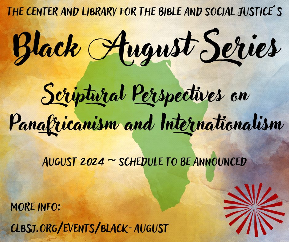 Black August Series - Center & Library for the Bible and Social Justice
